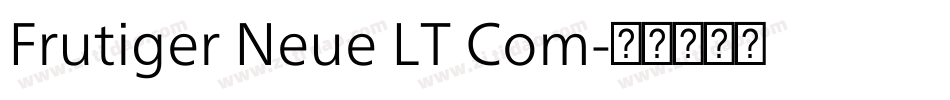 Frutiger Neue LT Com字体转换